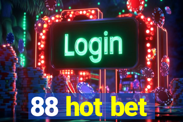 88 hot bet